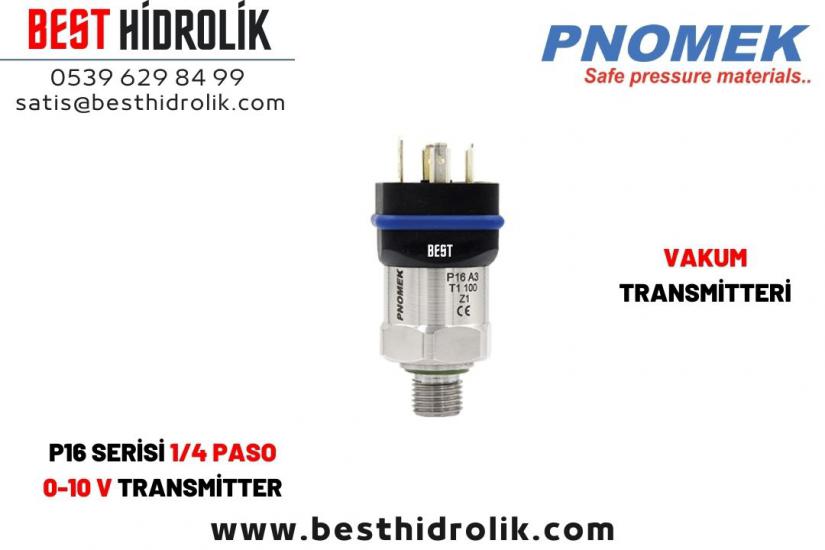 Pnomek -1 - 1 bar 0-10 V  1/4 Vakum Transmitteri ( P16 A3 T1 V1 Z2 )