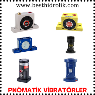 Pnömatik Vibratörler